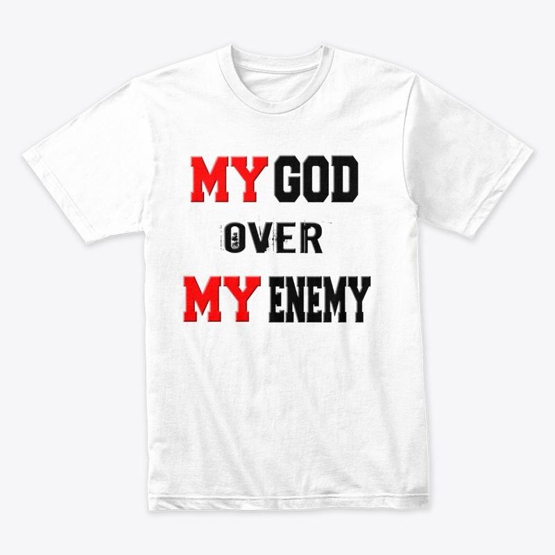 My God over My Enemy