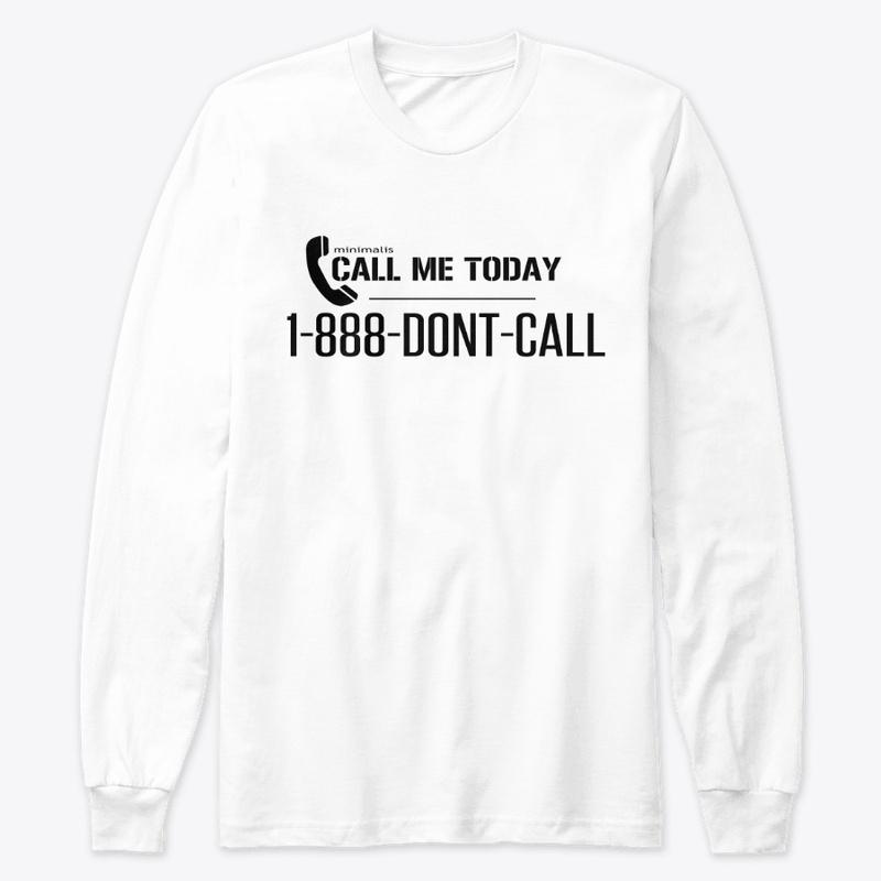 Don't call me