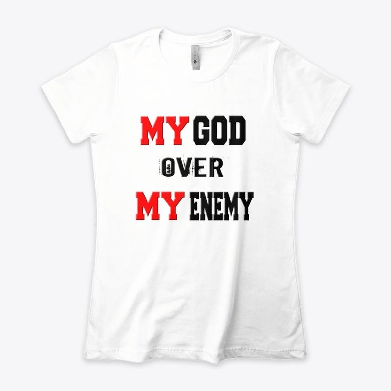 My God over My Enemy